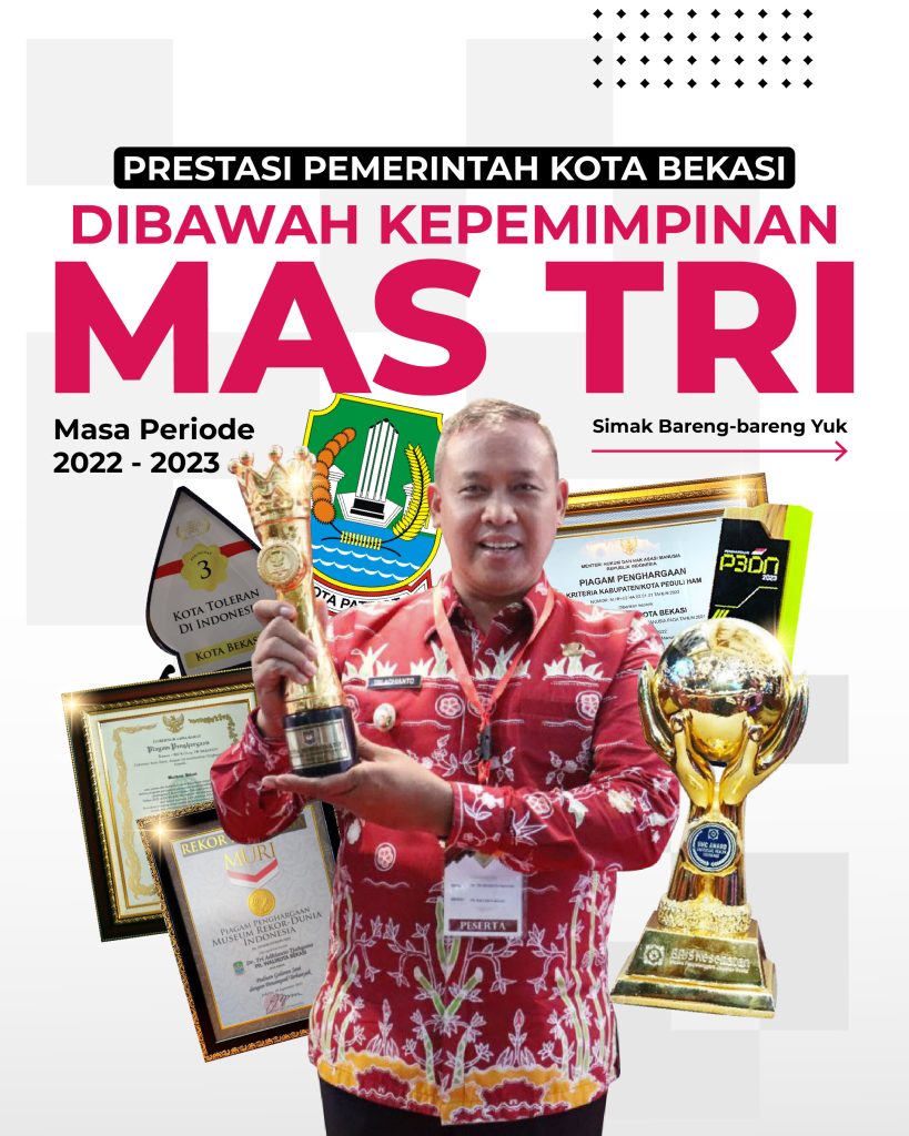 Prestasi Tri Adhianto Walikota Bekasi